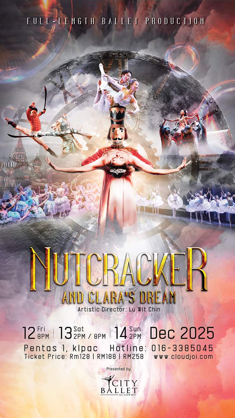NUTCRACKER & CLARA'S DREAM - The Kuala Lumpur Performing Arts Centre (klpac)